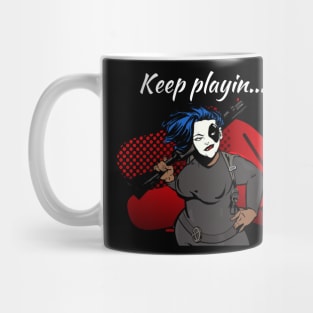 Keep Playin Mug